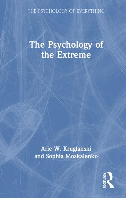 Book cover of: Psychology of the Extreme