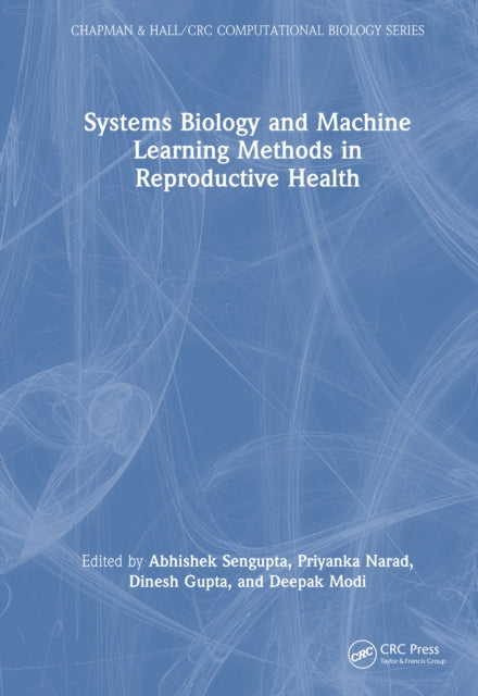Book cover of: Systems Biology and Machine Learning Methods in Reproductive Health