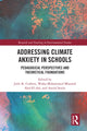 Book cover of: Addressing Climate Anxiety in Schools. By: Julie K. Corkett