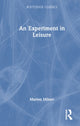 Book cover of: Experiment in Leisure. By: Marion Milner