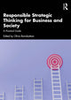 Book cover of: Responsible Strategic Thinking for Business and Society