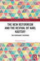 Book cover of: New Reformism and the Revival of Karl Kautsky. By: Douglas Greene