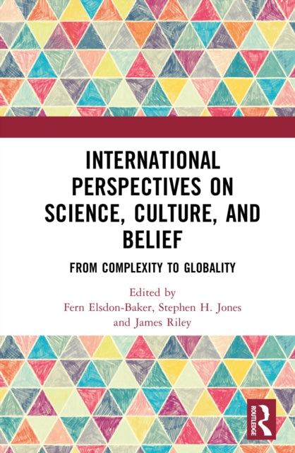 Book cover of: International Perspectives on Science, Culture, and Belief