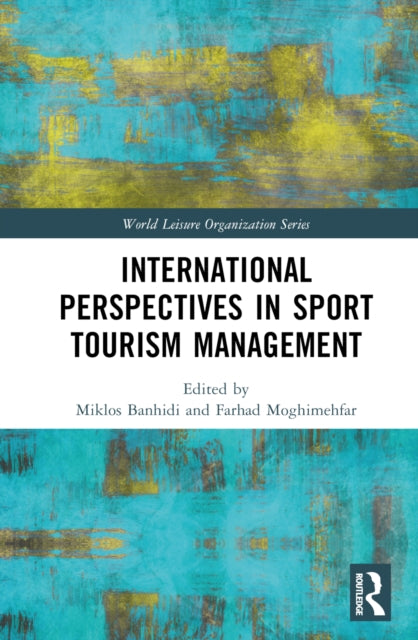 Book cover of: International Perspectives in Sport Tourism Management