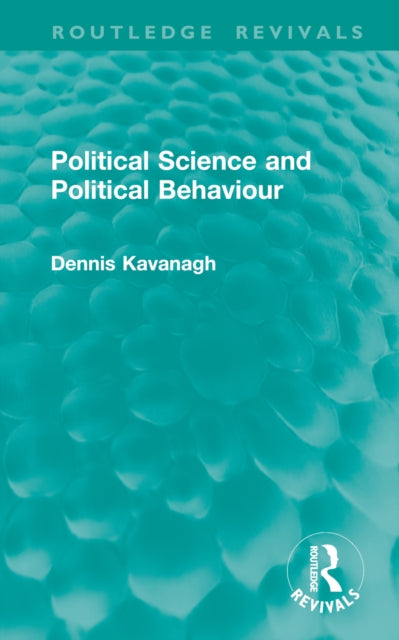 Book cover of: Political Science and Political Behaviour