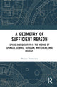 Book cover of: Geometry of Sufficient Reason. By: Florian Vermeiren