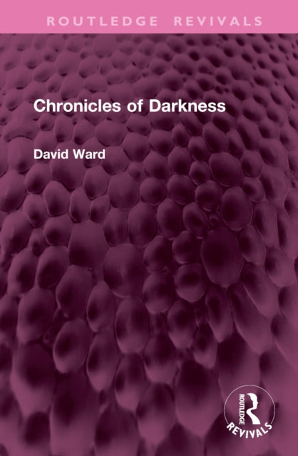 Book cover of: Chronicles of Darkness. By: David Ward