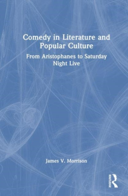 Book cover of: Comedy in Literature and Popular Culture