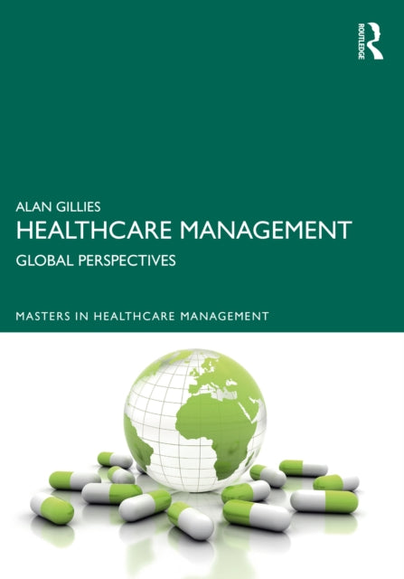 Book cover of: Healthcare Management. By: Alan Gillies