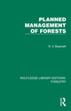 Book cover of: Planned Management of Forests. By: N. V. Brasnett