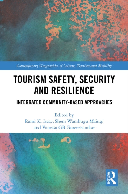 Book cover of: Tourism Safety, Security and Resilience