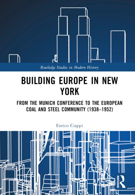Book cover of: Building Europe in New York