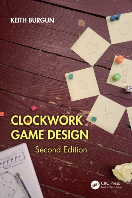 Book cover of: Clockwork Game Design. By: Keith Burgun