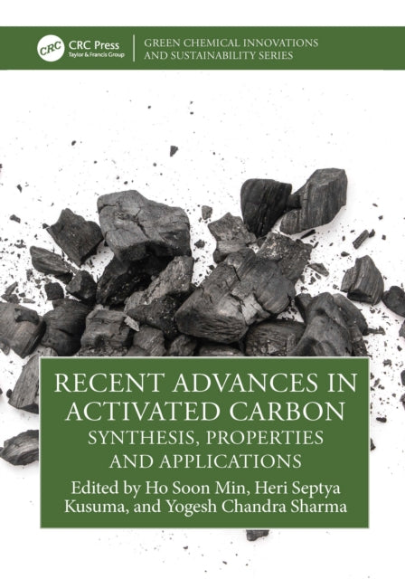 Book cover of: Recent Advances in Activated Carbon. By: Ho Soon Min