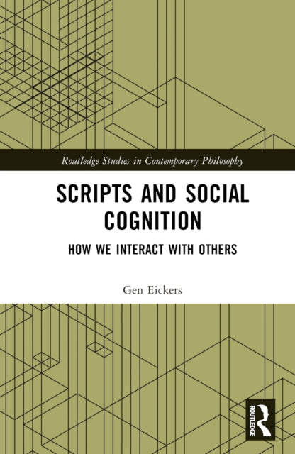 Book cover of: Scripts and Social Cognition. By: Eickers