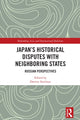 Book cover of: Japan's Historical Disputes with Neighboring States. By: Dmitry Streltsov