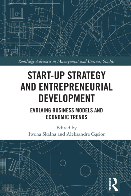Book cover of: Start-up Strategy and Entrepreneurial Development. By: Iwona Skalna