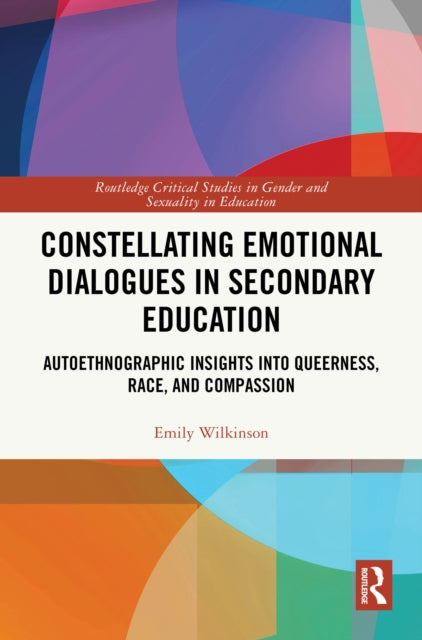 Book cover of: Constellating Emotional Dialogues in Secondary Education