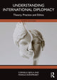 Book cover of: Understanding International Diplomacy