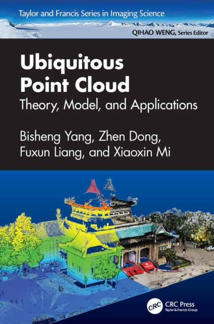 Book cover of: Ubiquitous Point Cloud. By: Bisheng Yang