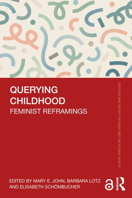 Book cover of: Querying Childhood. By: Mary E. John