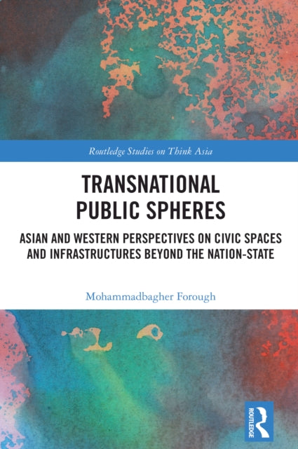 Book cover of: Transnational Public Spheres