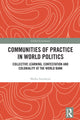 Book cover of: Communities of Practice in World Politics