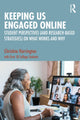 Book cover of: Keeping Us Engaged Online. By: Christine Harrington