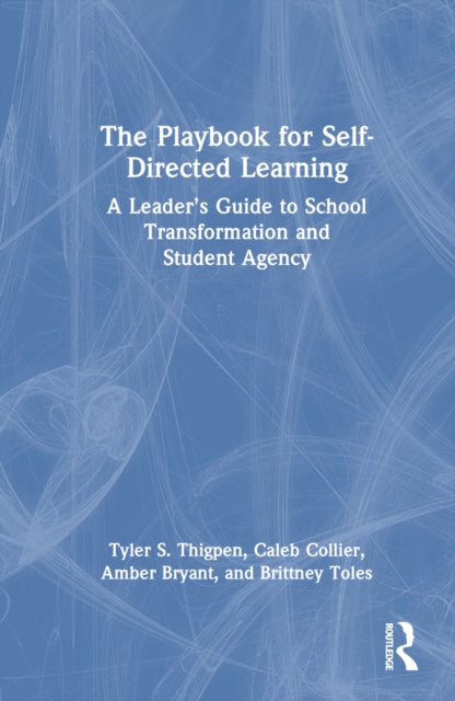 Book cover of: Playbook for Self-Directed Learning. By: Tyler S. Thigpen