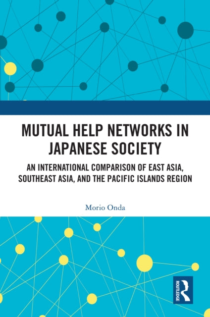 Book cover of: Mutual Help Networks in Japanese Society