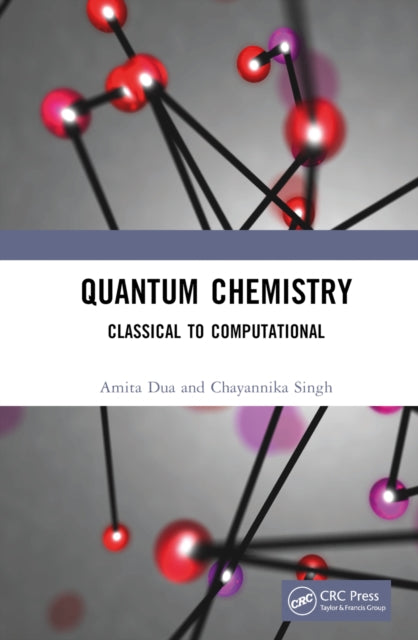 Book cover of: Quantum Chemistry. By: Amita Dua