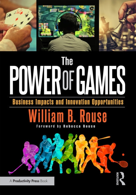 Book cover of: Power of Games. By: William B. Rouse