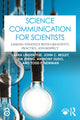 Book cover of: Science Communication for Scientists