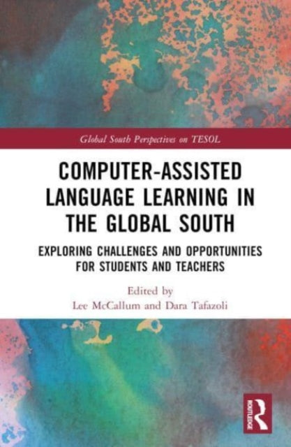 Book cover of: Computer-Assisted Language Learning in the Global South. By: Lee McCallum