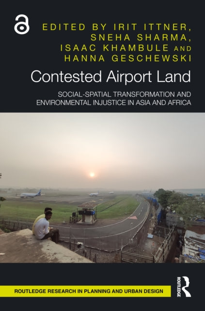 Book cover of: Contested Airport Land. By: Irit Ittner
