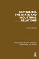 Book cover of: Capitalism, the State and Industrial Relations. By: Dominic Strinati