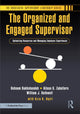 Book cover of: Organized and Engaged Supervisor. By: Behnam Bakhshandeh