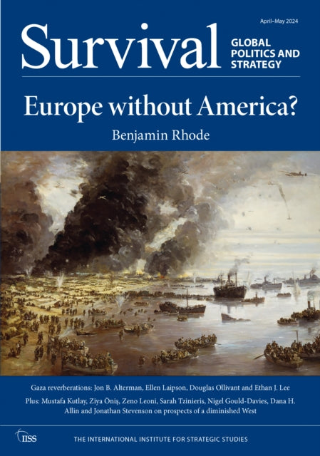 Book cover of: Survival: April – May 2024. By: The International Institute for Strategic Studies (IISS)