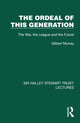 Book cover of: Ordeal of this Generation. By: Gilbert Murray