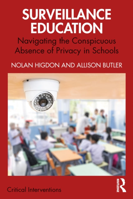 Book cover of: Surveillance Education. By: Nolan Higdon
