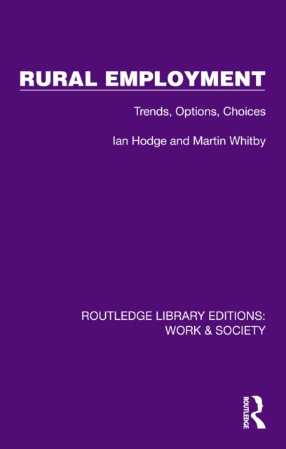 Book cover of: Rural Employment. By: Ian Hodge