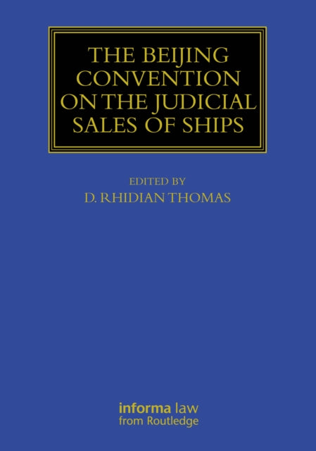 Book cover of: Beijing Convention on the Judicial Sales of Ships