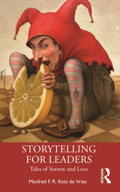 Book cover of: Storytelling for Leaders