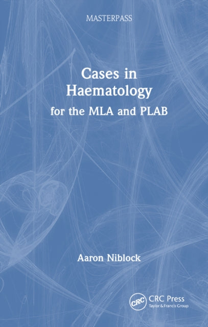 Book cover of: Cases in Haematology. By: Aaron Niblock