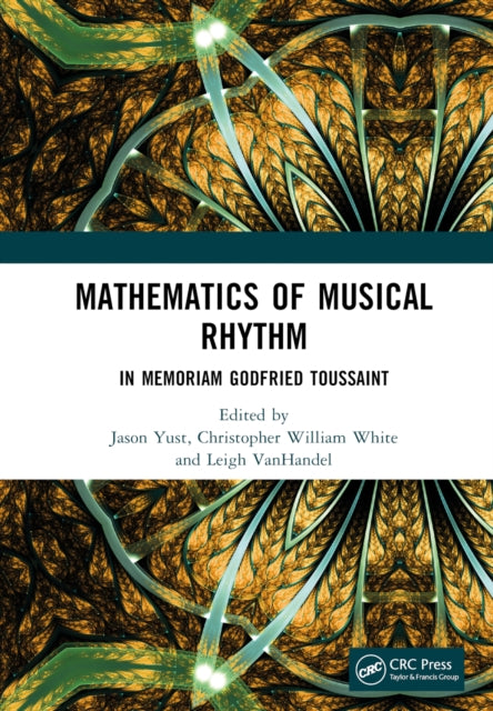 Book cover of: Mathematics of Musical Rhythm. By: Jason Yust
