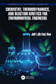 Book cover of: Chemistry, Thermodynamics, and Reaction Kinetics for Environmental Engineers. By: Jeff Kuo