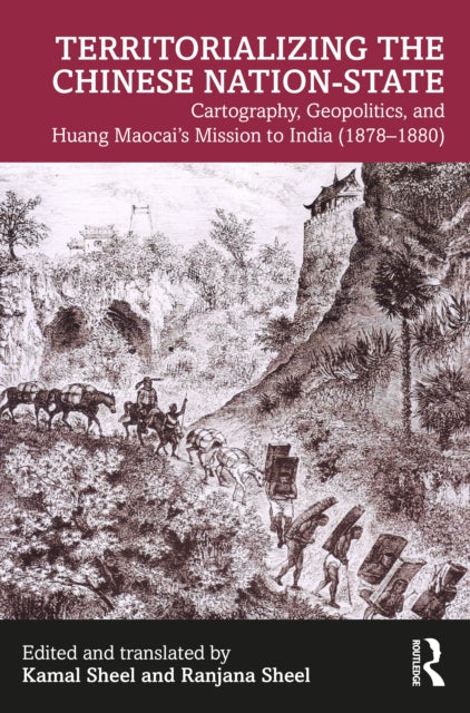 Book cover of: Territorializing the Chinese Nation-State