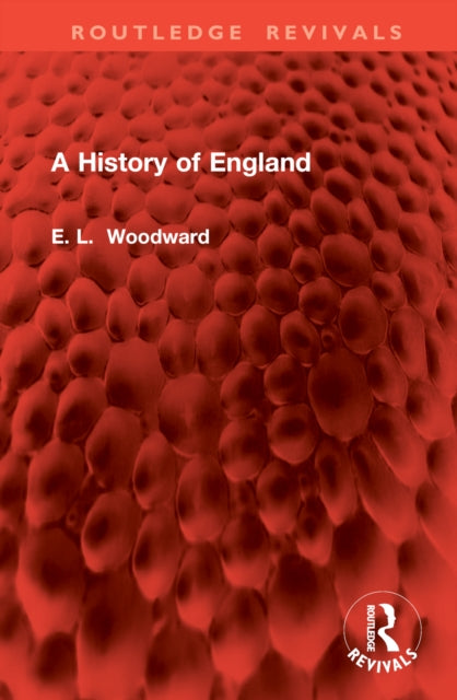 Book cover of: History of England. By: Llewellyn Woodward