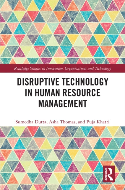 Book cover of: Disruptive Technology in Human Resource Management. By: Sumedha Dutta