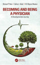 Book cover of: Becoming and Being a Physician. By: Shmuel P. Reis